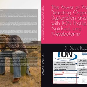 The Power of Precision: Detecting Organ Dysfunction and PTSD with ION Profile, NutrEval, and Metabolomix